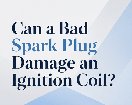 Can a Bad Spark Plug Damage an Ignition Coil?