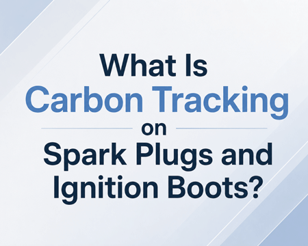 What Is Carbon Tracking on Spark Plugs and Ignition Boots?