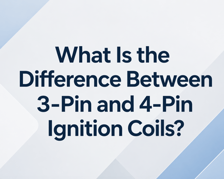 What Is the Difference Between 3-Pin and 4-Pin Ignition Coils?
