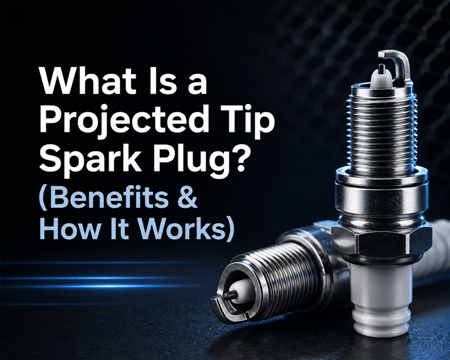 What Is a Projected Tip Spark Plug? (Benefits & How It Works)
